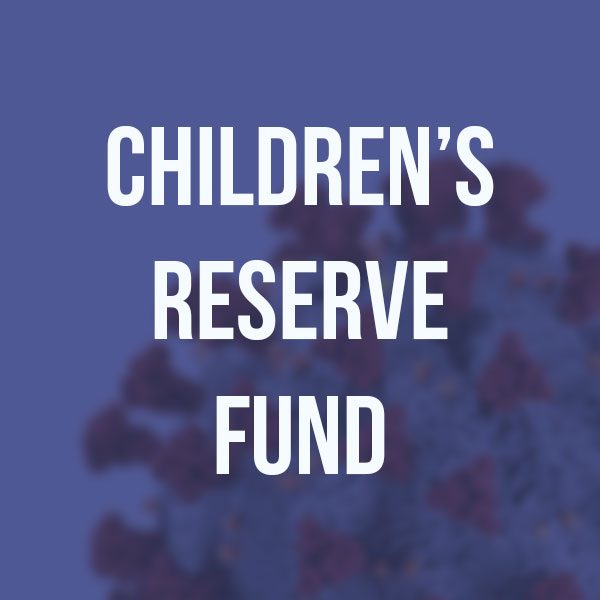 Children's Reserve Fund